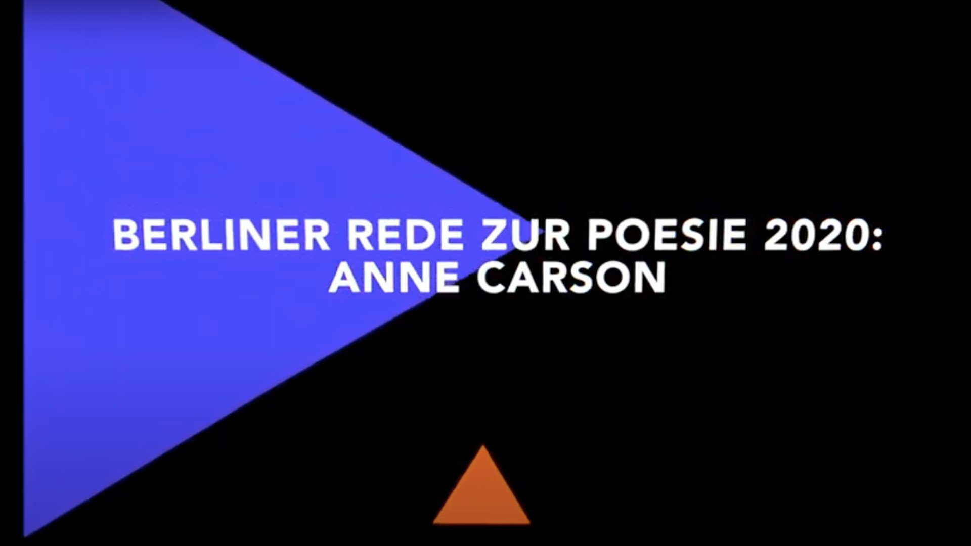»Berliner Rede zur Poesie 2020: Anne Carson«