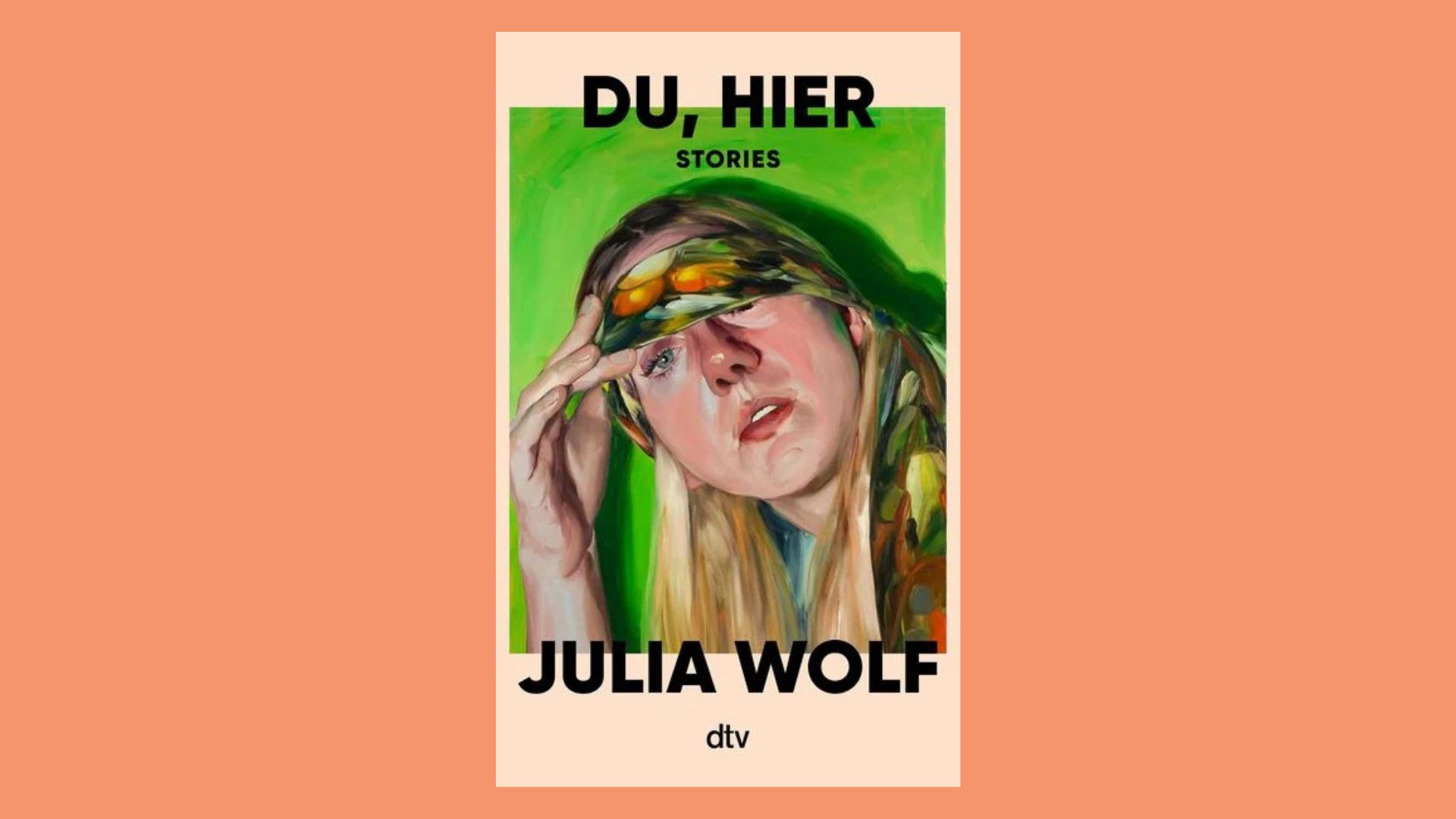 Am 17.3. um 19 Uhr  Julia Wolf »Du, hier«